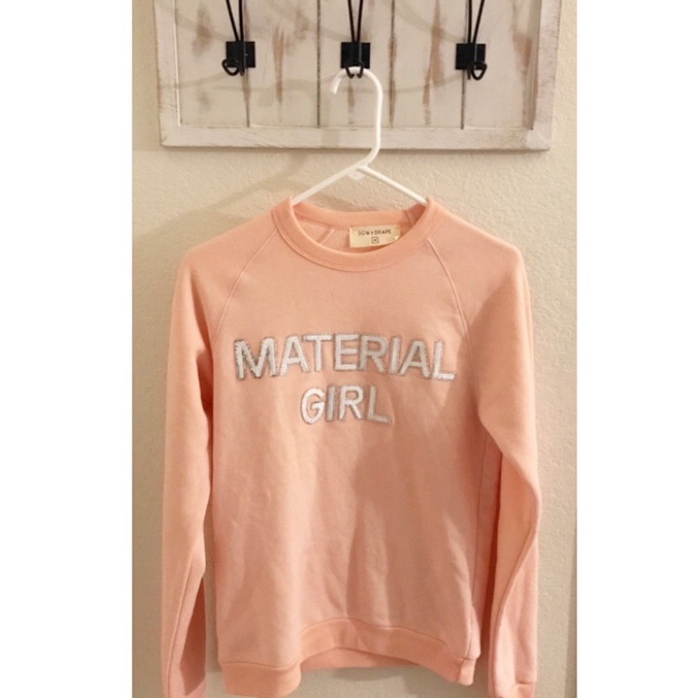 “Material Girl” sweatshirt never worn!